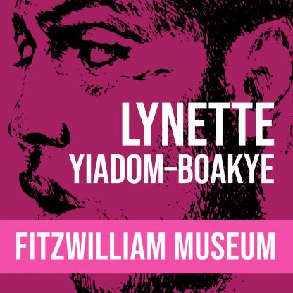 Etched image of a man's face in profile against a pink background, with the text 'Lynette Yiadom-Boakye, Fitzwilliam Museum